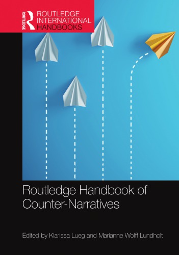 Routledge Handbook Of Counternarratives Klarissa Lueg Marianne Wolff Lundholt