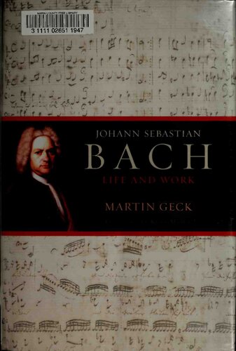 Johann Sebastian Bach Life And Work Martin Geck John Hargraves