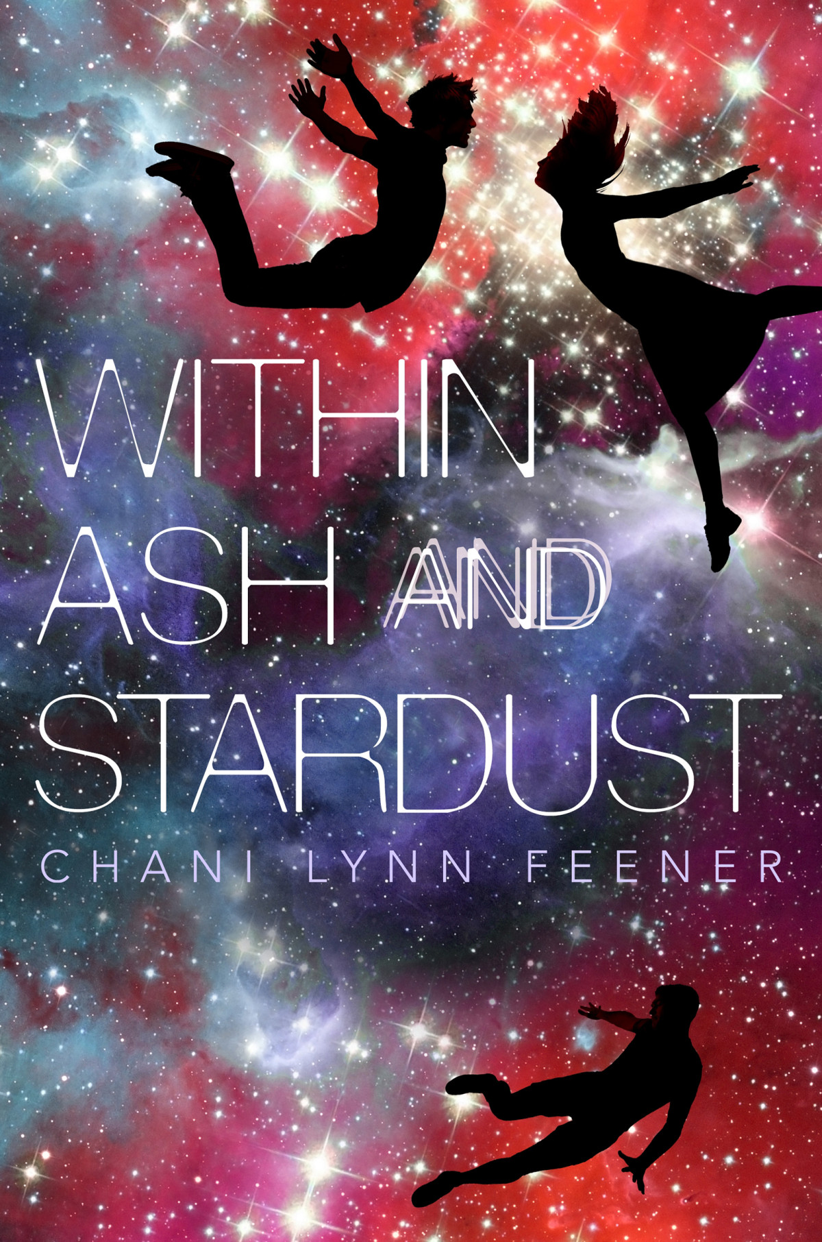 Within Ash And Stardust The Xenith Trilogy Book 3 1st Edition Chani Lynn Feener