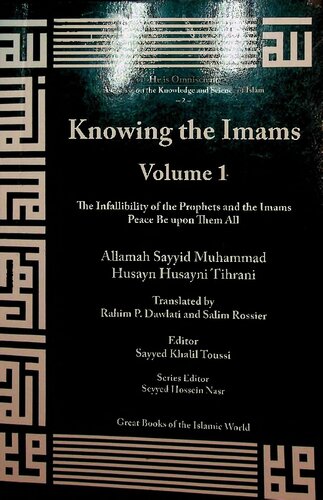 Infallibility Of The Prophets And The Imams Volume 1 Sayyidhusaynhusaynitehrani
