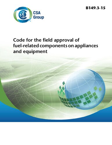 Csa B149315 Update No 1 Code For The Field Approval Of Fuelrelated Components On Appliances And Equipment