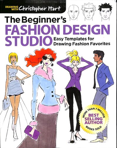The Beginners Fashion Design Studio Easy Templates For Drawing Fashion Favorites Christopher Hart