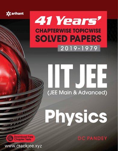 41 Years Iit Jee Physics C051 Finaljob 2019th Edition Dc Pandey
