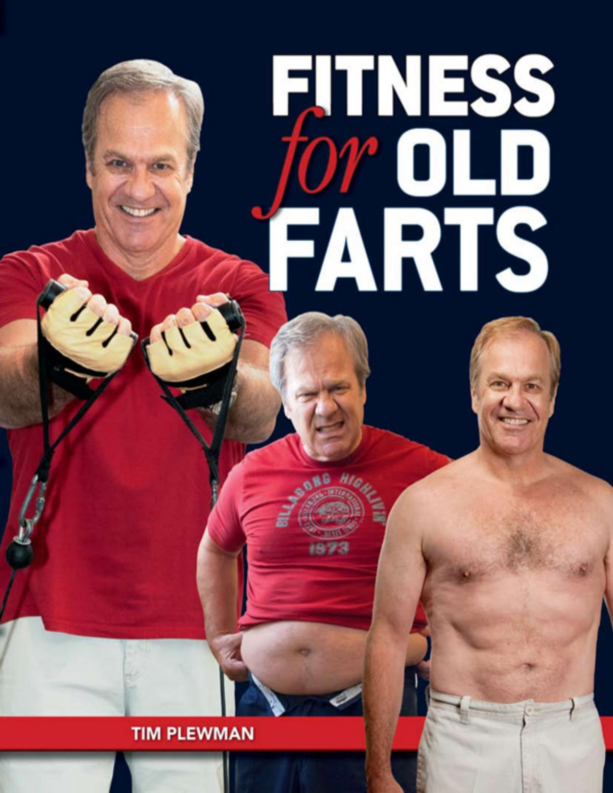 Fitness For Old Farts Tim Plewman Plewman Tim