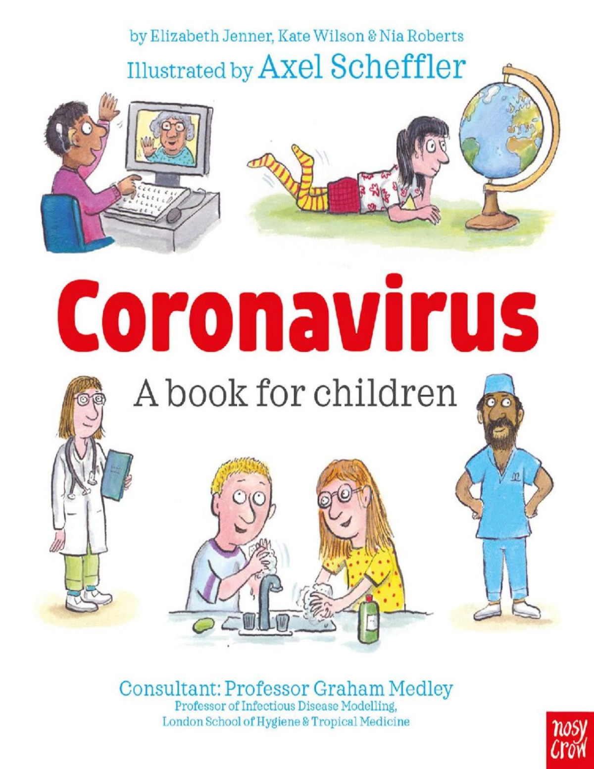 Coronavirus A Book For Children Kate Wilson Elizabeth Jenner Nia Roberts Wilson