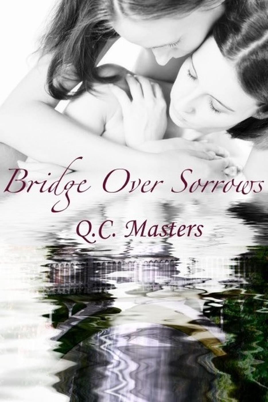 Bridge Over Sorrows Qc Masters