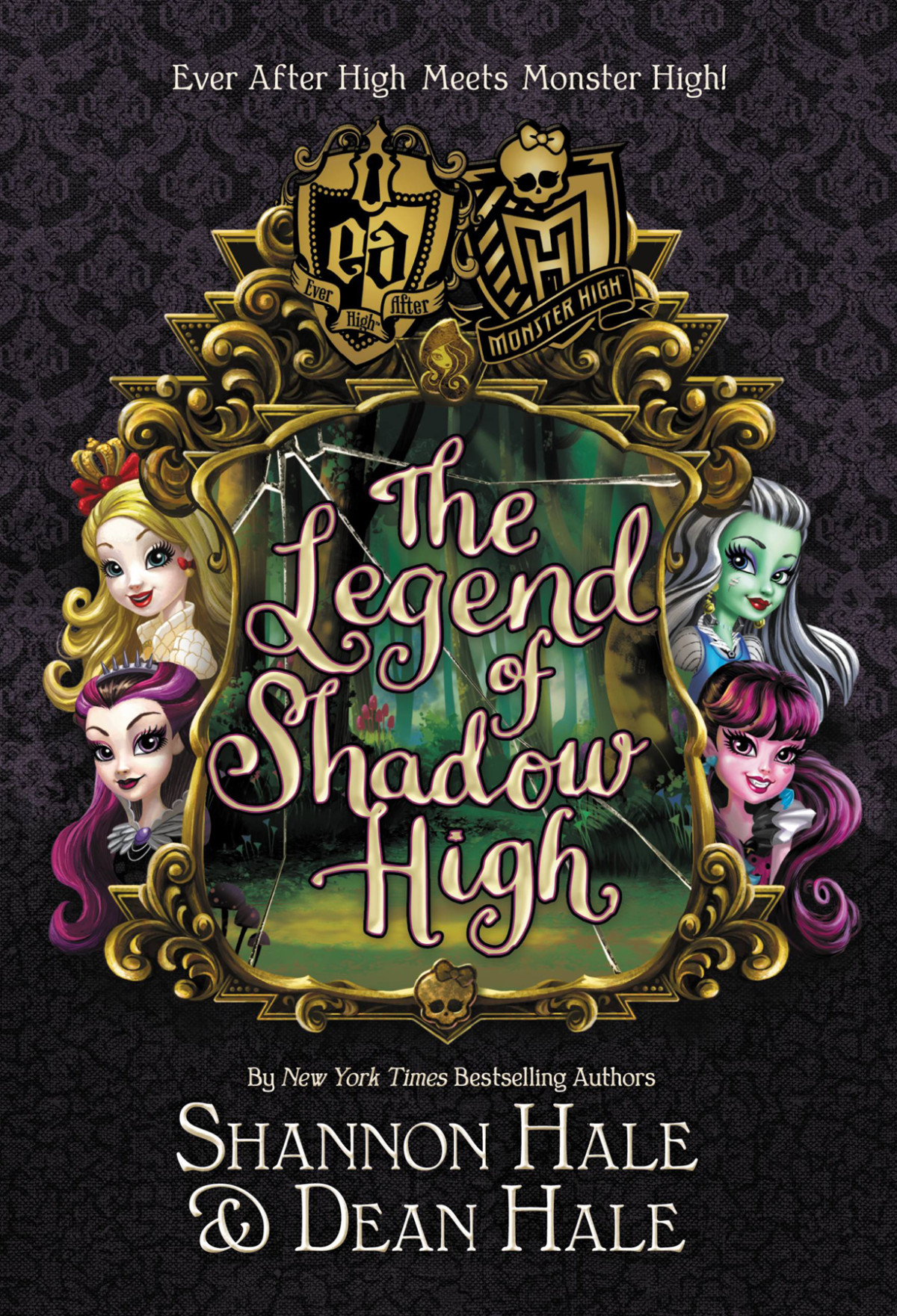 Monster Highever After Highthe Legend Of Shadow High Shannon Hale Dean Hale Hale