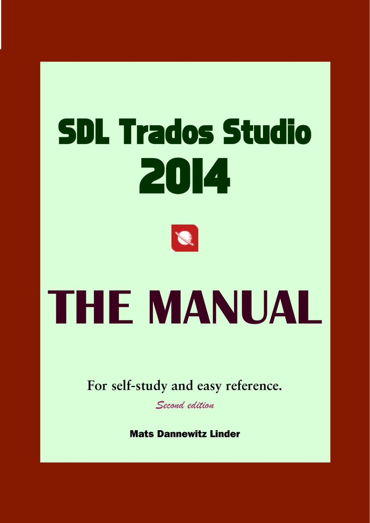 Sdl Trados Studio 20i4 The Manual 2nd Edition Mats Dannewitz Linder
