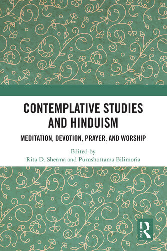 Contemplative Studies And Hinduism Rita D Shermapurushottama Bilimoria
