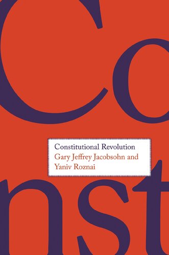 Constitutional Revolution Gary Jeffrey Jacobsohn Yaniv Roznai