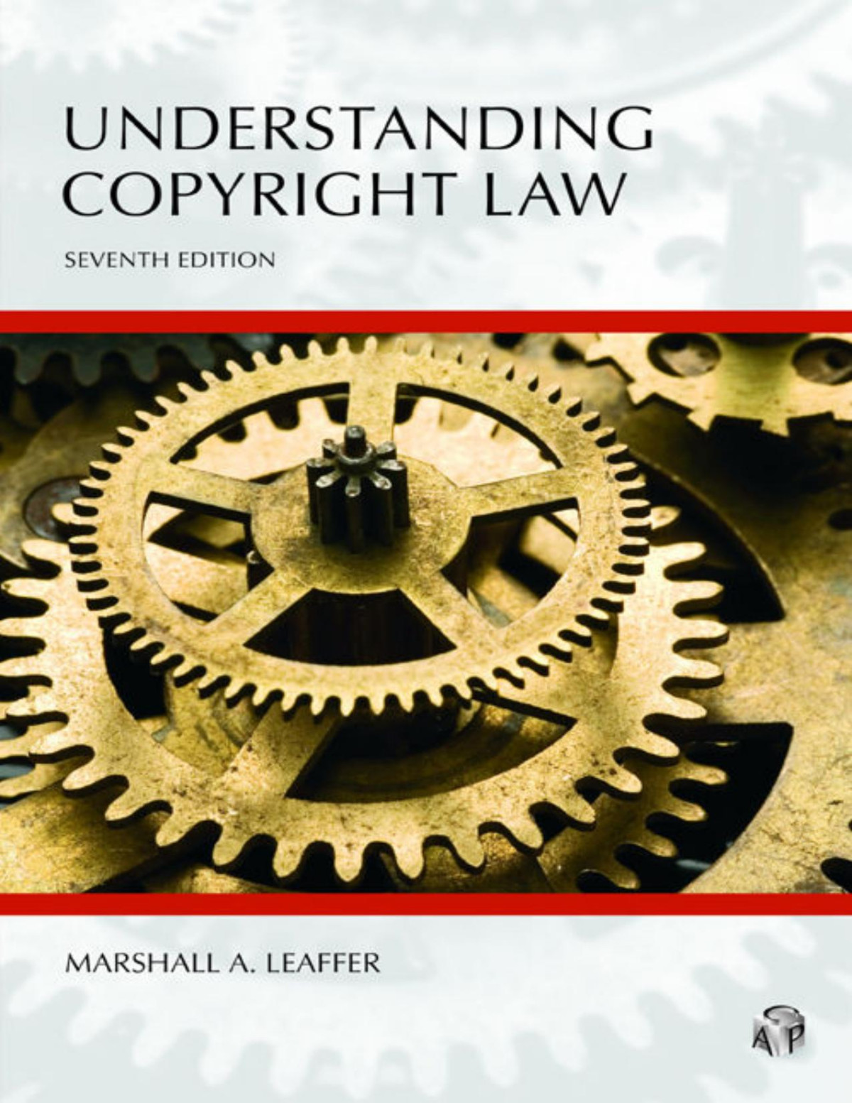 Understanding Copyright Law Seventh Edition Marshall A Leaffer