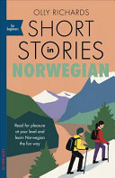 Short Stories In Norwegian For Beginners Olly Richards