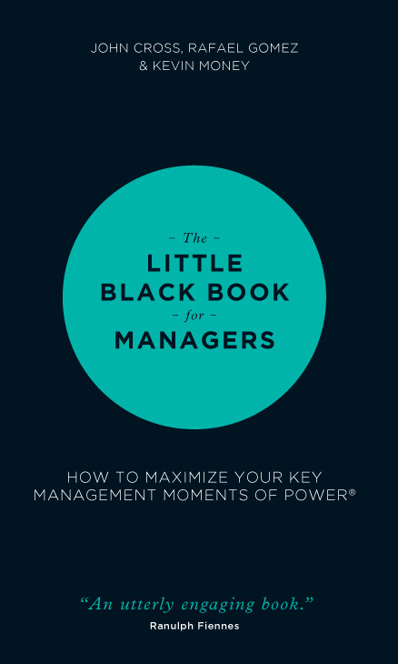 The Little Black Book For Managers Gomez Rafael Cross John Money