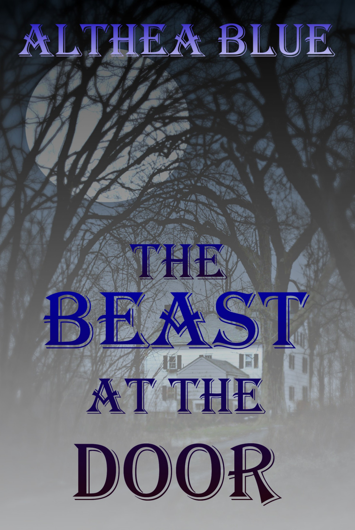 The Beast At The Door Althea Blue
