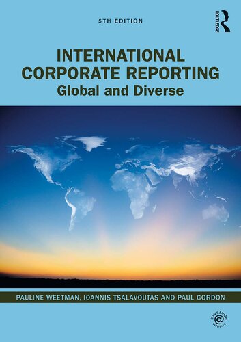 International Corporate Reporting Global And Diverse 5 Pauline Weetman