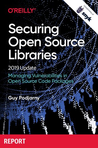 Securing Open Source Libraries Guy Podjarny