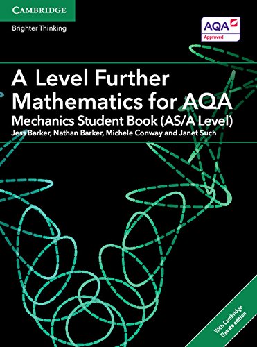 A Level Further Mathematics For Aqa Mechanics Student Book Asa Level Jess Barker