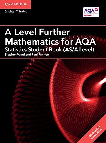 A Level Further Mathematics For Aqa Statistics Student Book Asa Level Stephen Ward