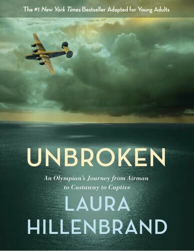 Unbroken Young Adult Adaptation Laura Hillenbrand