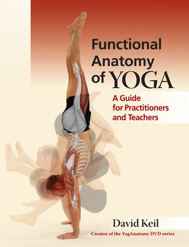 Functional Anatomy Of Yoga David Keil