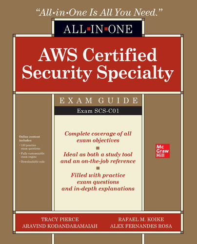 Aws Certified Security Specialty Allinone Exam Guide Exam Scsc01 Tracy Pierce