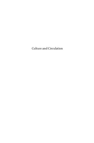 Culture And Circulation Literature In Motion In Early Modern India Thomas De Bruijn