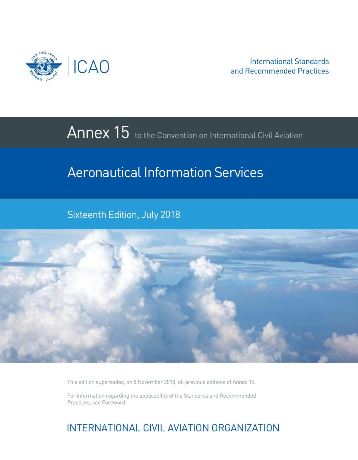 Annex 15 To The Convention On International Civil Aviation Aeronautical Information Services 16th Edition Icao