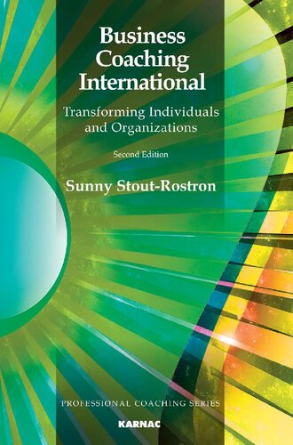 Business Coaching International Transforming Individuals And Organizations 2nd Edition Sunny Stoutrostron