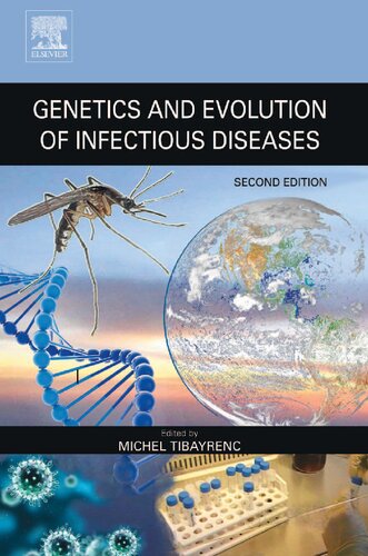 Genetics And Evolution Of Infectious Diseases 2nd Edition Michel Tibayrenc Editor