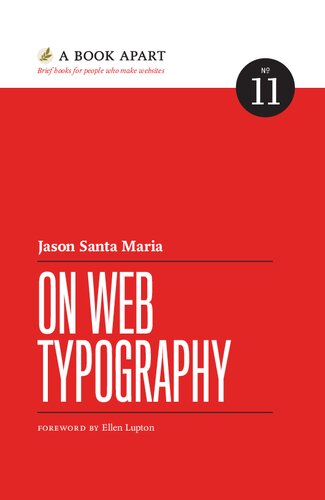 On Web Typography Jason Santa Maria Ellen Lupton