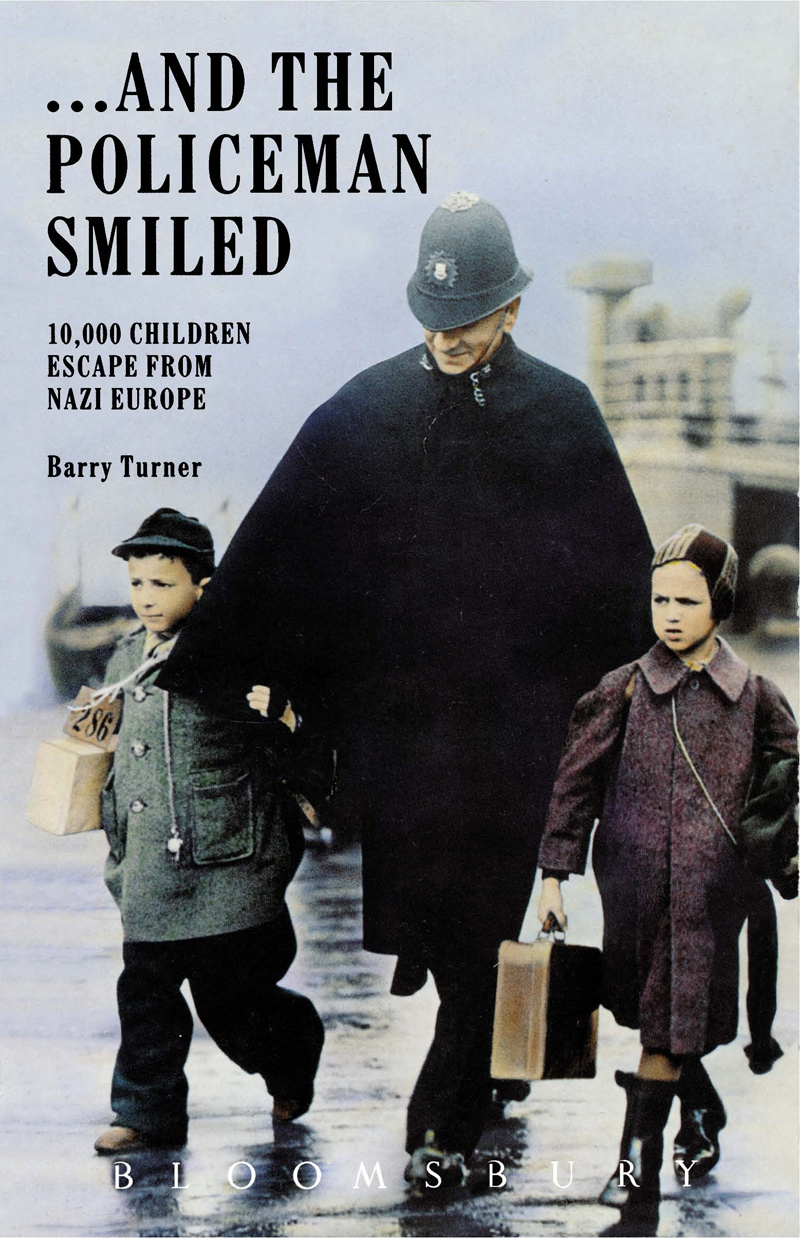 And The Policeman Smiled Barry Turner