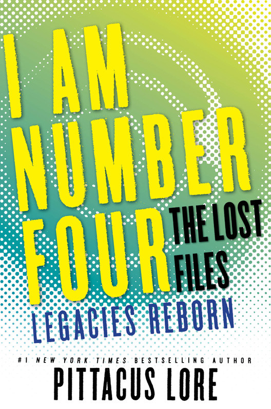Lorien Legacies 061 The Lost Files Legacies Reborn Pittacus Lore Lore
