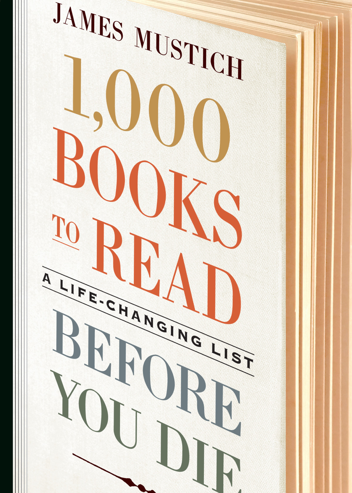 1000 Books To Read Before You Die James Mustich