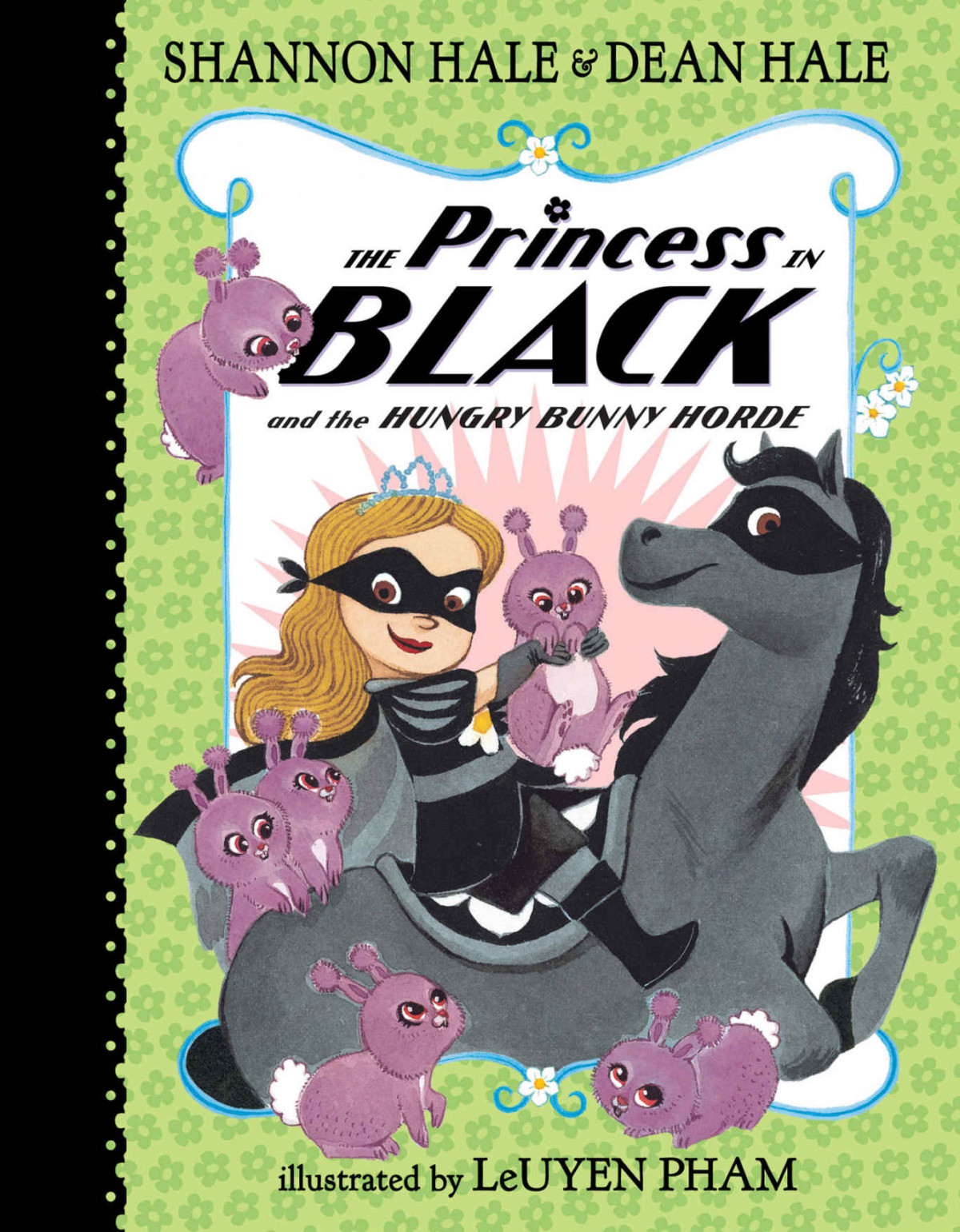 The Princess In Black And The Hungry Bunny Horde Shannon Hale Dean Hale Hale