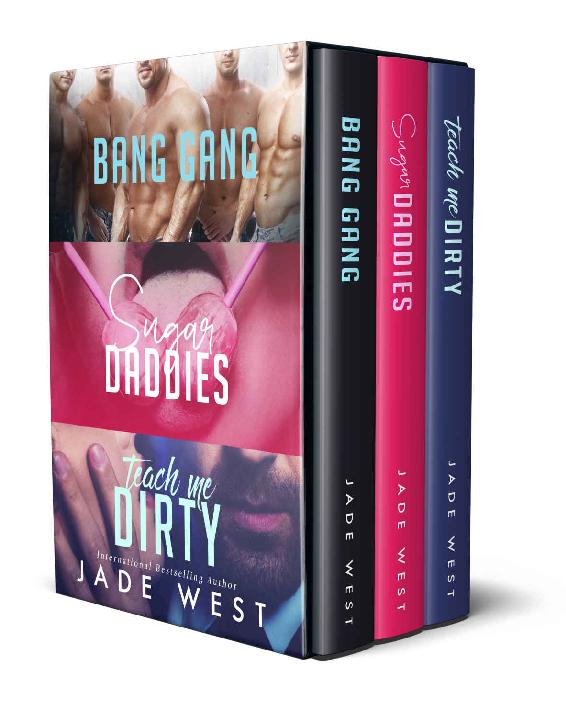Bang Gang Sugar Daddies Teach Me Dirty Box Set 1st Edition Jade West