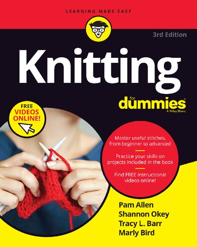 Knitting For Dummies 3rd Edition Pam Allen Shannon Okey Tracy L Barr