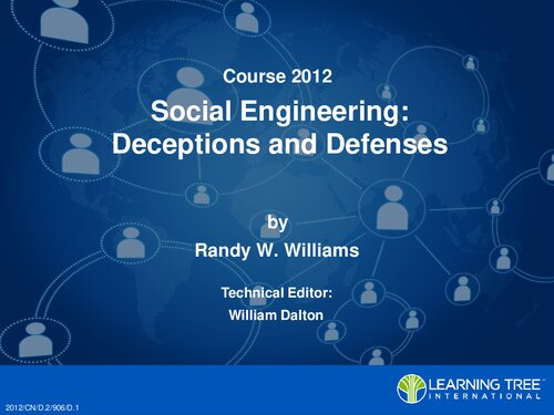 Course 2012 Social Engineering Deceptions And Defenses Randy W Williams And William Dalton