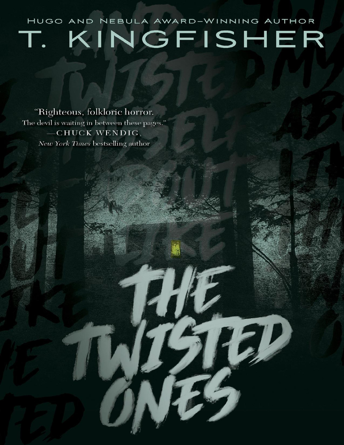 The Twisted Ones T Kingfisher