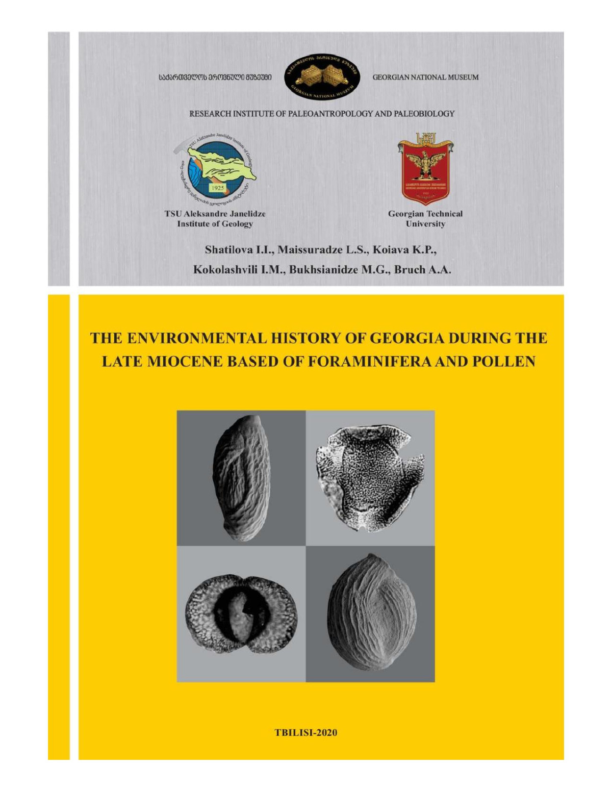 The Environmental History Of Georgia During The Late Miocene Based Of Foraminifera And Pollen Shatilova Ii