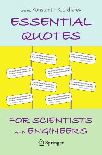 Essential Quotes For Scientists And Engineers 1st Edition Konstantin K Likharev