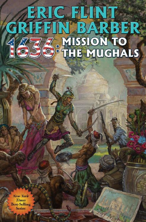1636 Mission To The Mughals Eric Flint Griffin Barber Flint