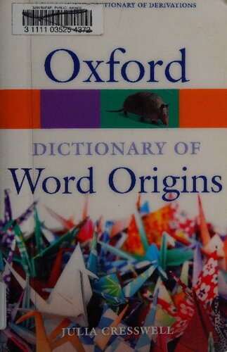 Oxford Dictionary Of Word Origins 2nd Edition Julia Cresswell Editor