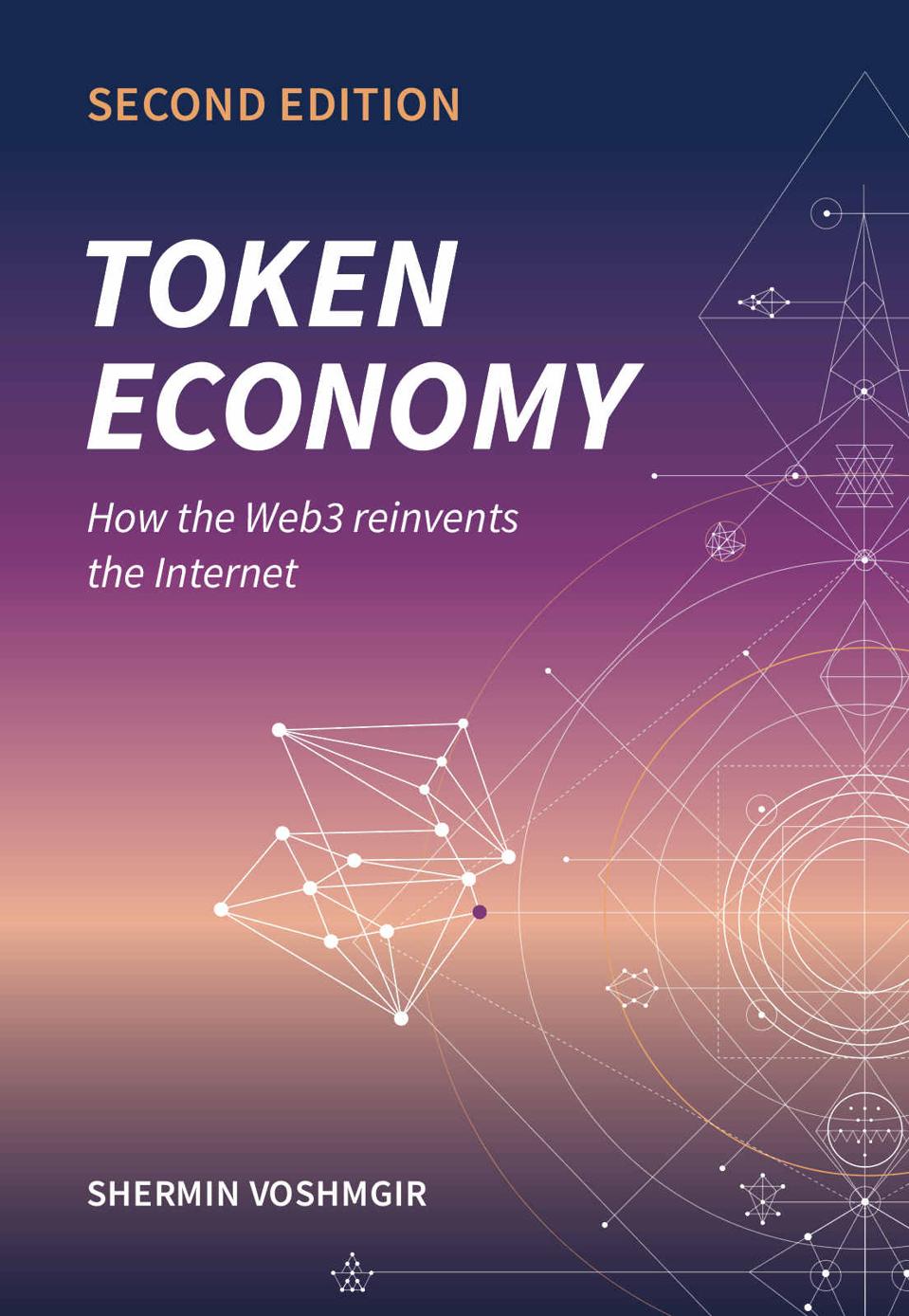 Token Economy How The Web3 Reinvents The Internet Shermin Voshmgir Voshmgir