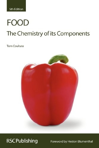 Food The Chemistry Of Its Components 5th Edition Tom P Coultate