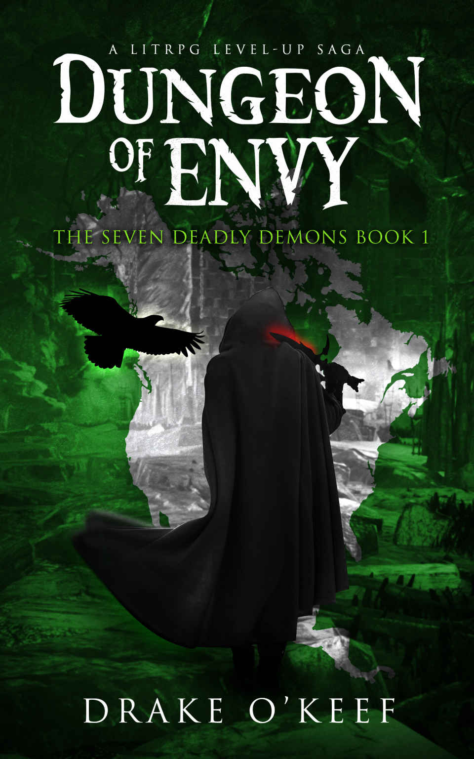 Dungeon Of Envy A Litrpg Levelup Saga Drake Okeef Okeef