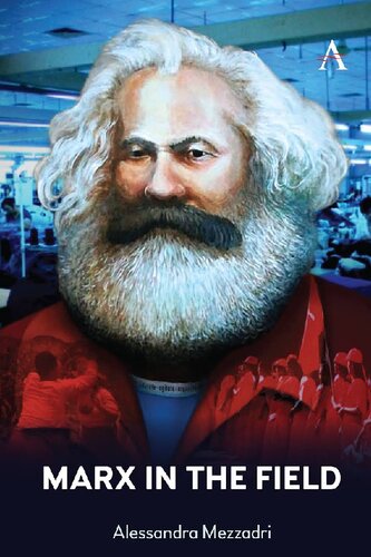 Marx In The Field Alessandra Mezzadri Editor