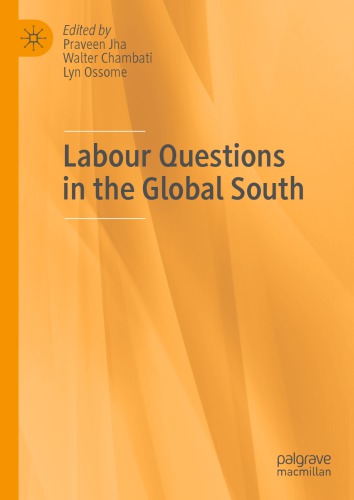 Labour Questions In The Global South 1st Edition Praveen Jha
