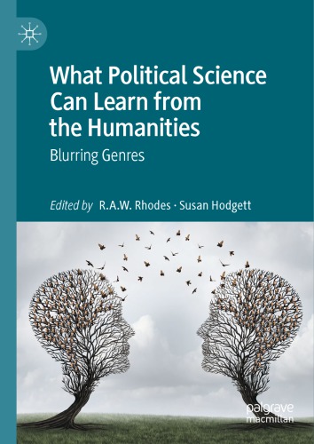 What Political Science Can Learn From The Humanities Blurring Genres 1st Edition Raw Rhodes