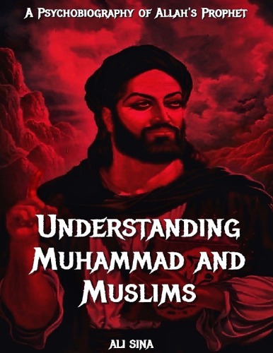 Understanding Muhammad And Muslims 2nd Edition Ali Sina