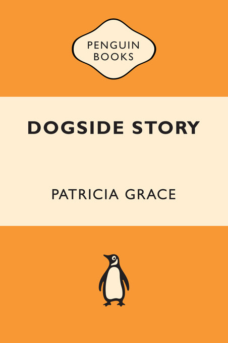 Dogside Story Patricia Grace